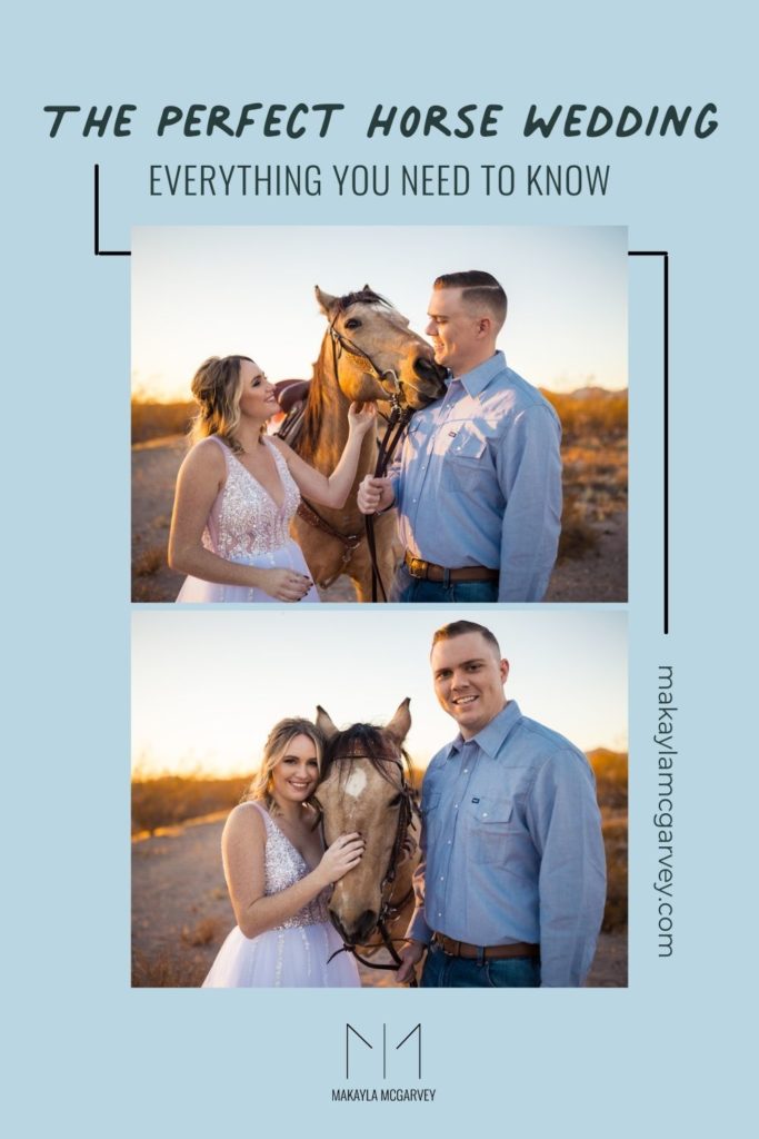 Images of a bride and groom posing with a horse during their wedding and overlaid with text that reads The Perfect House Wedding Everything You Need to Know.